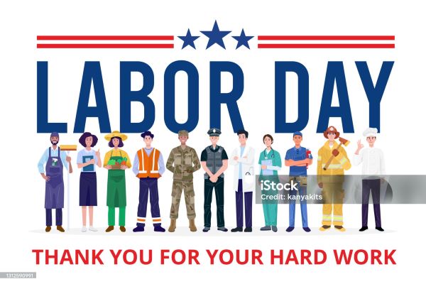 Labor Day thank you for your hard work